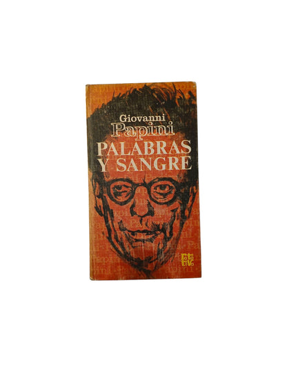 Palabras y sangre by Giovanni Papini