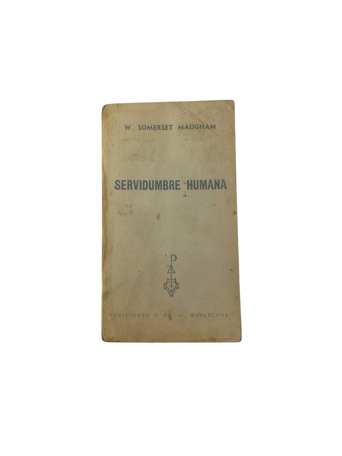 Servidumbre humana by W. Somerset Maugham