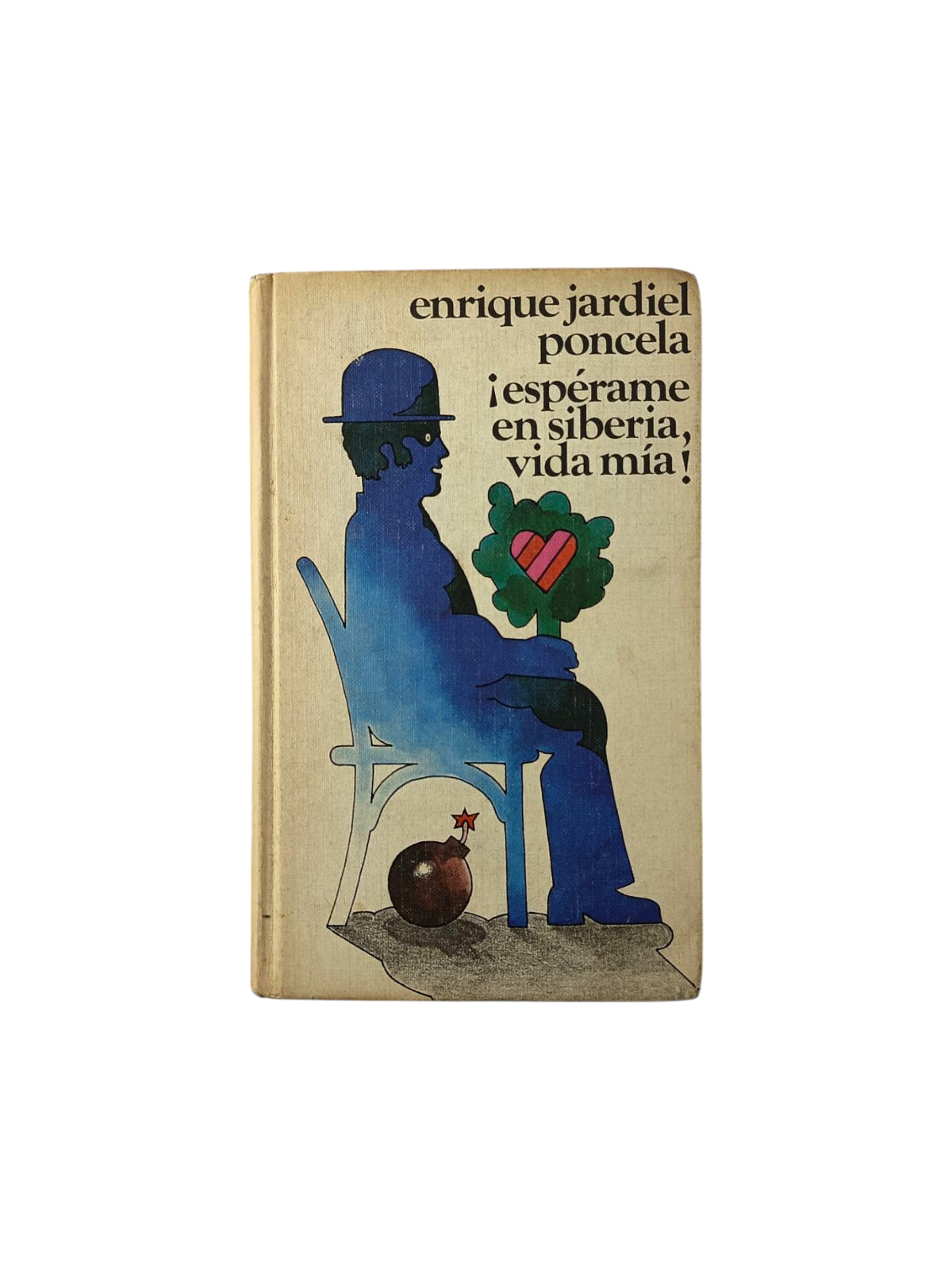 ¡Espérame en Siberia, vida mía! by Enrique Jardiel Poncela