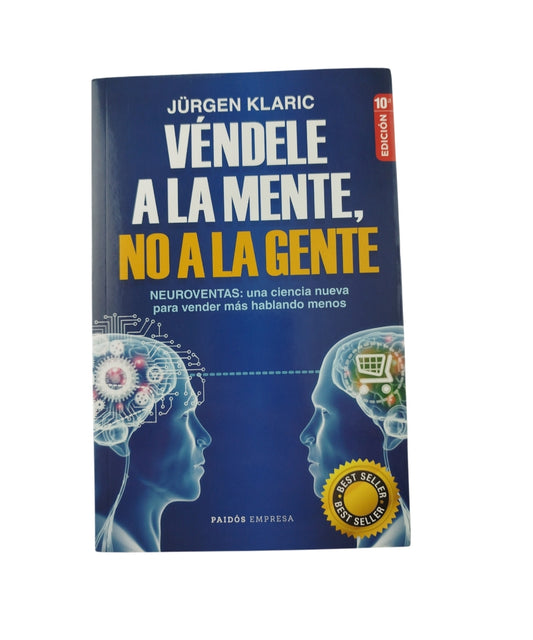 Véndele a la mente no a la gente by Jurgen Klaric