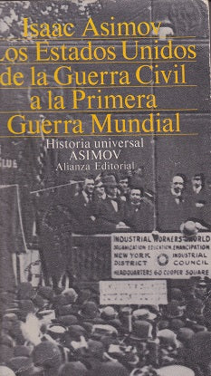 Los Estados Unidos de la guerra civil a la primera guerra mundial by Isaac Asimov