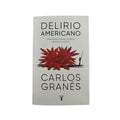 Delirio americano by Carlos Granés