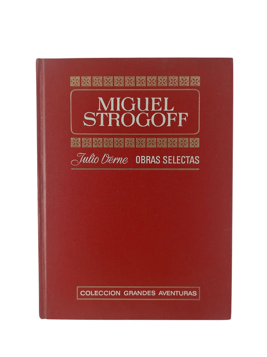 Miguel Strogoff Julio Verne Obras selectas