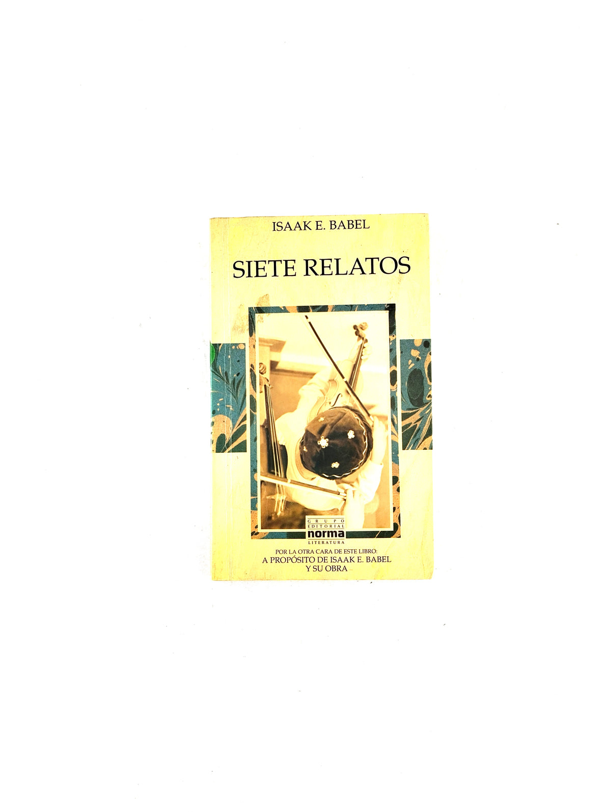 Siete relatos by Isaak E. Babel