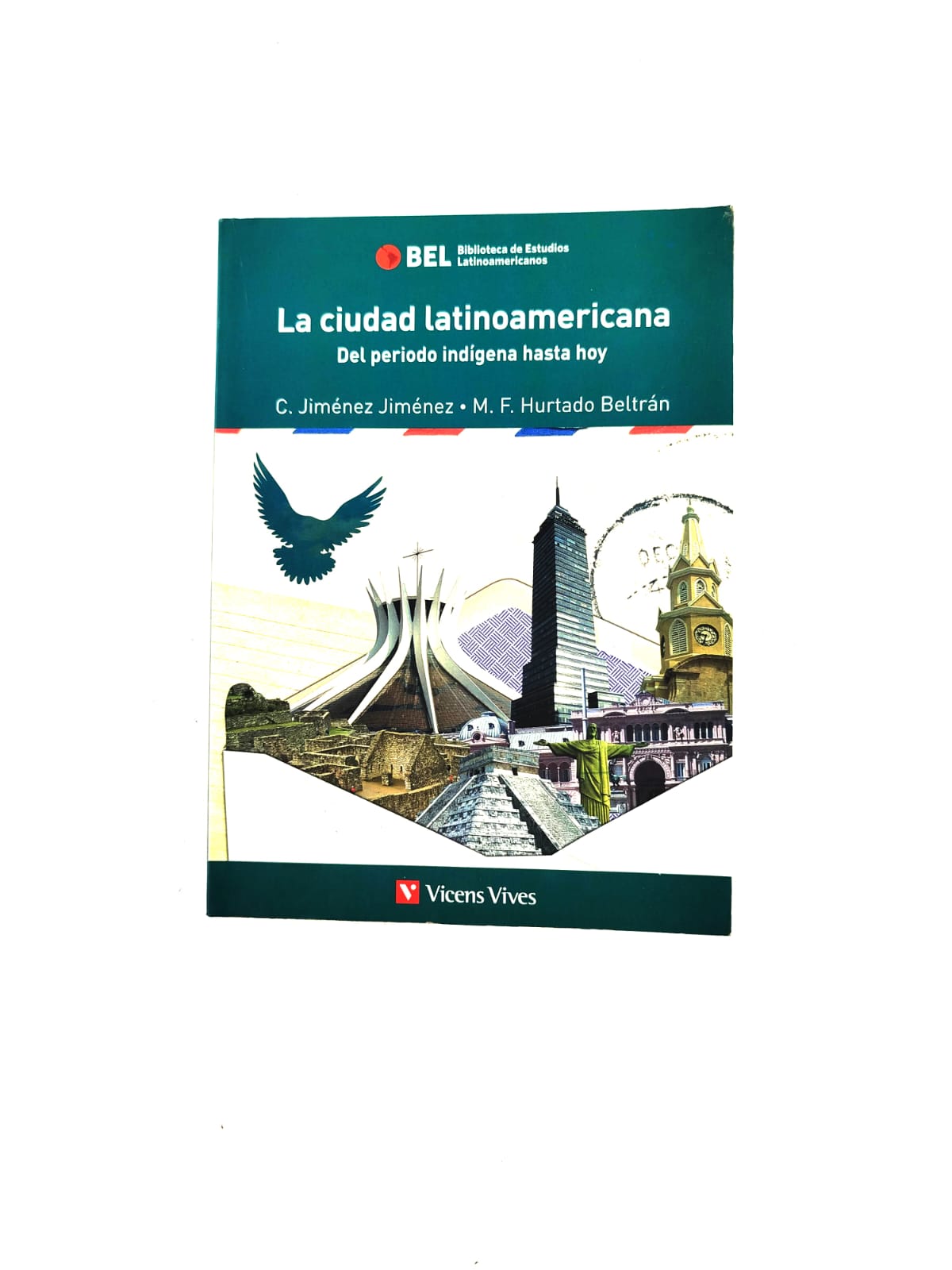 La Ciudad Latinoamericana by C. Jimenez Jimenez