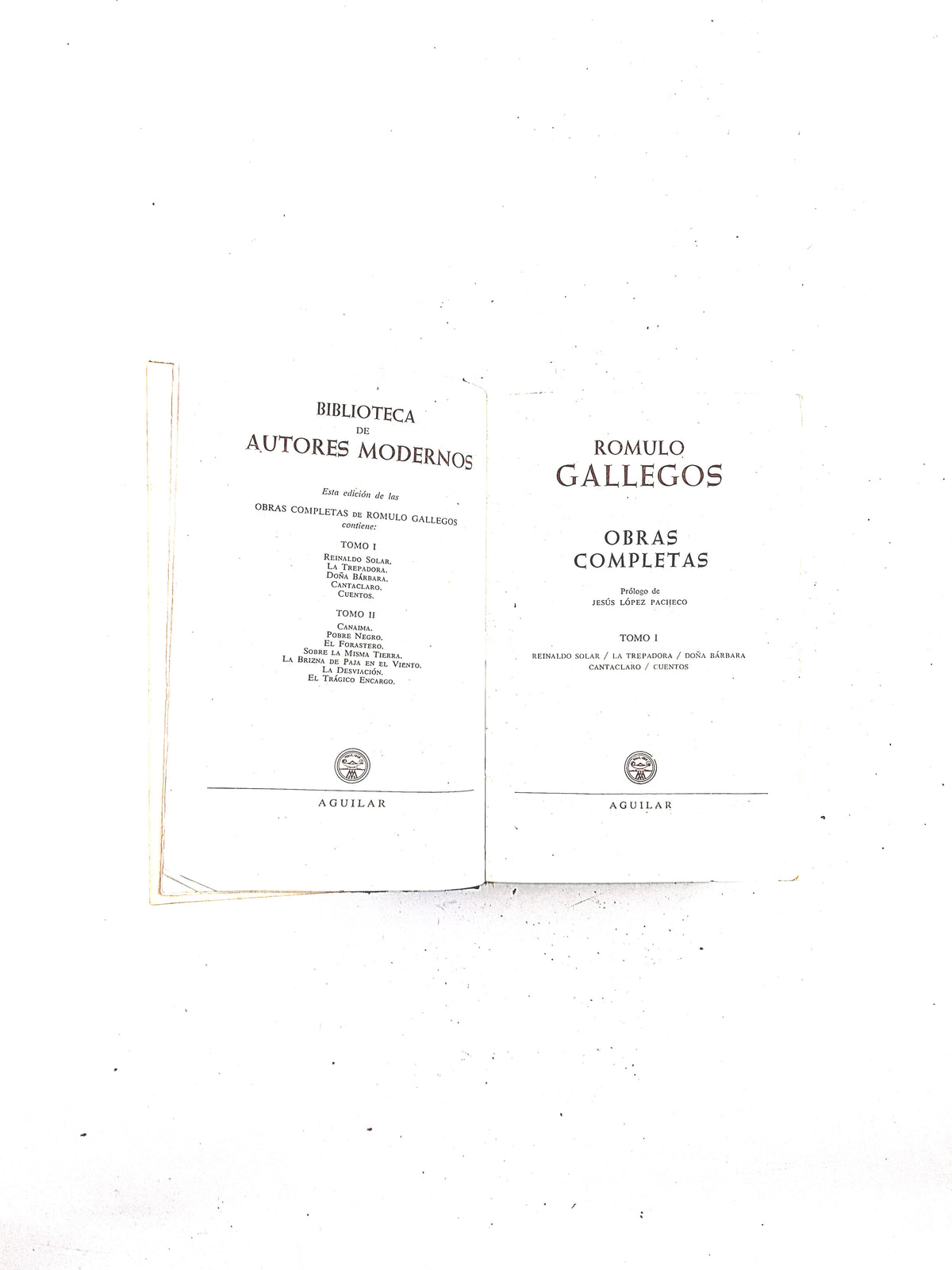 Rómulo Gallegos Obras Completas tomo 1 by Rómulo Gallegos