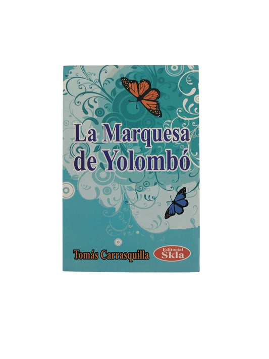 La Marquesa de Yolombó