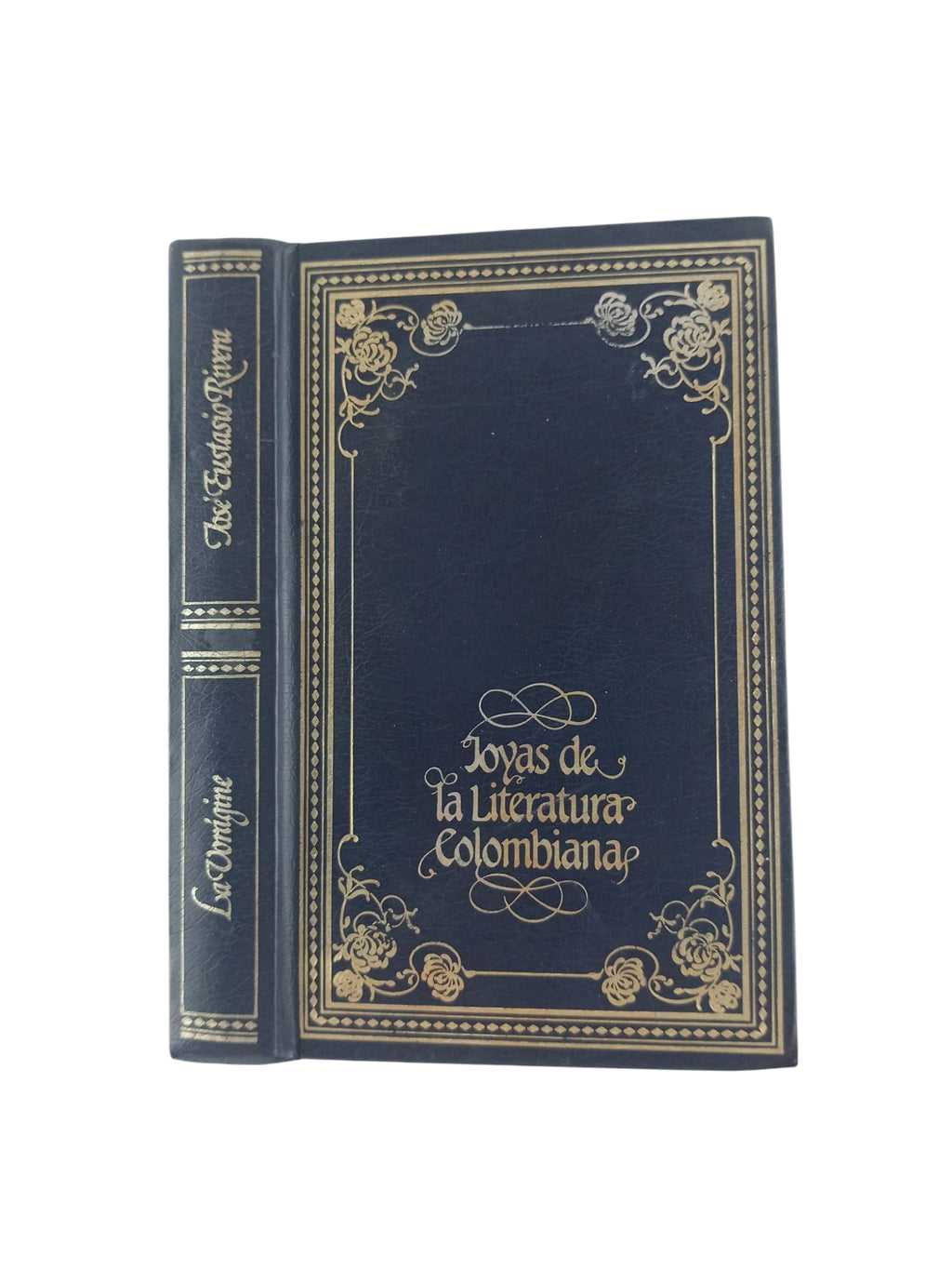 La vorágine by José Eustasio Rivera