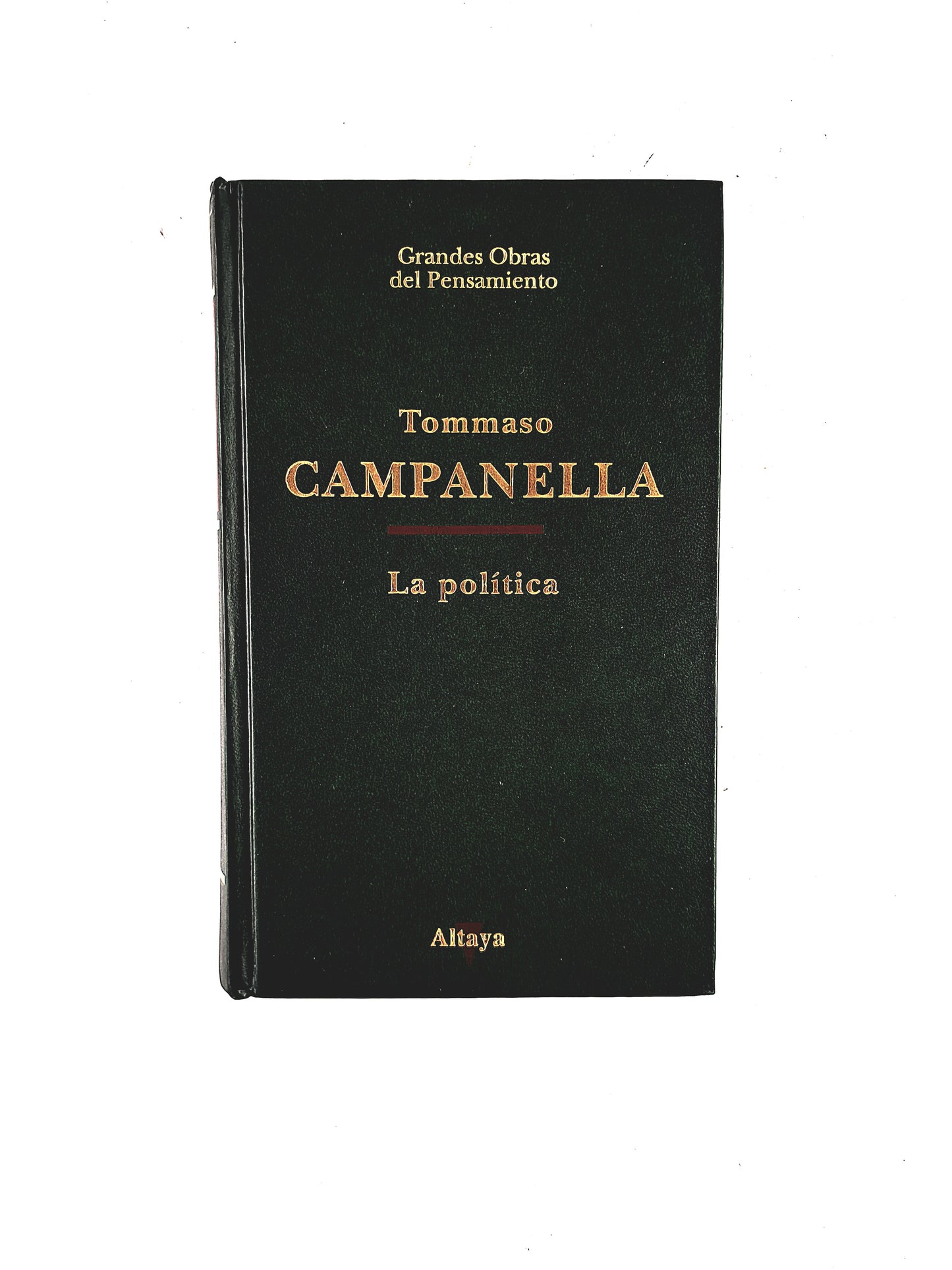 Tommaso Campanella La Política