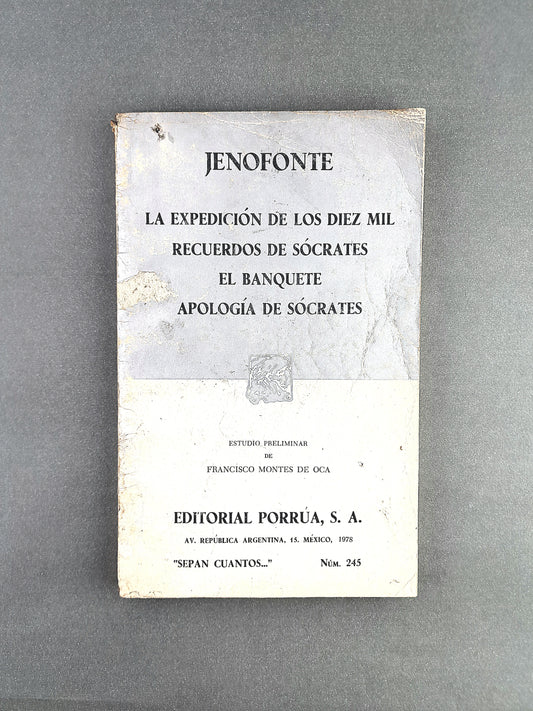 La Expedición de loS Diez mil recuerdos de Sócrates- El Banquete- Apología de Sócrates