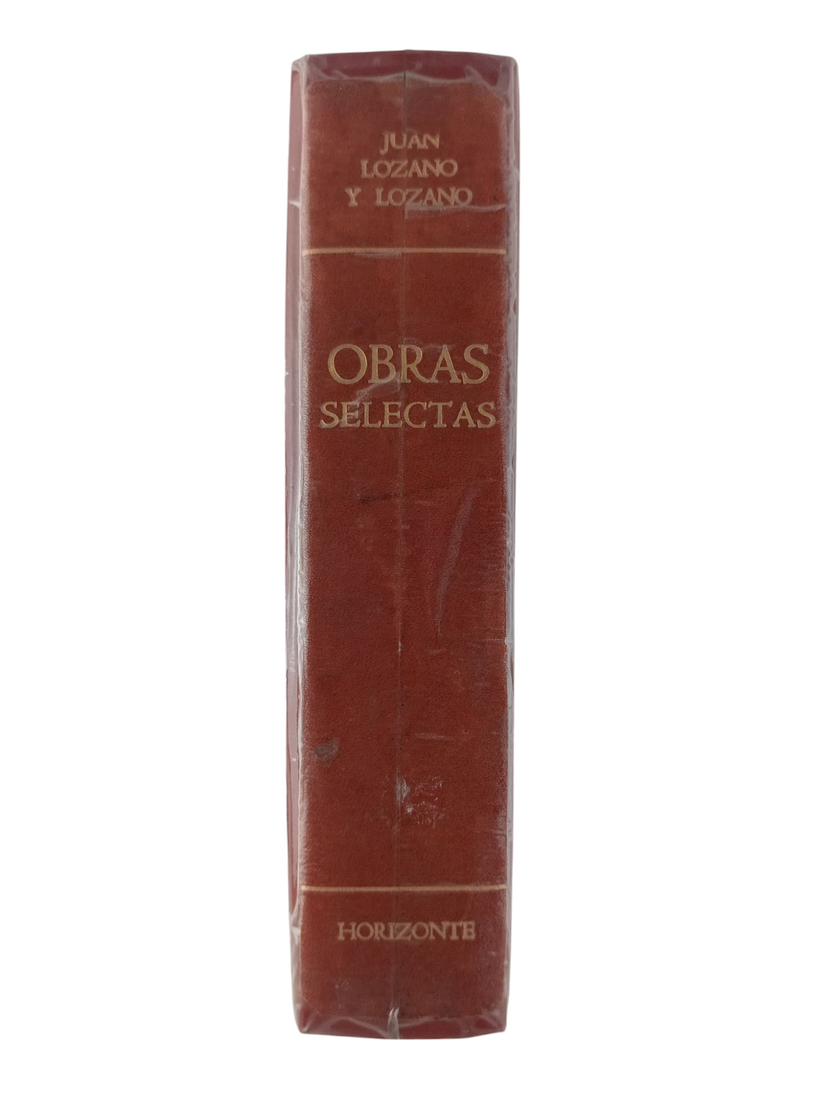 Obras selectas Juan Lozano y Lozano by Juan Lozano y Lozano