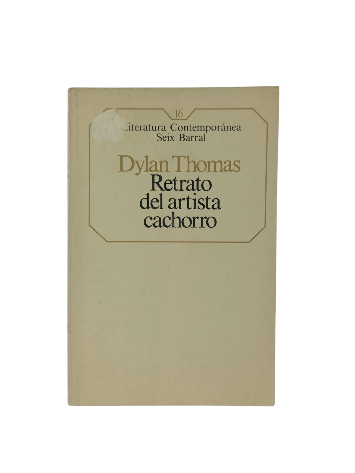 Retrato del artista cachorro by Dylan Thomas