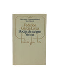 Bodas de sangre Yerma by Federico García Lorca