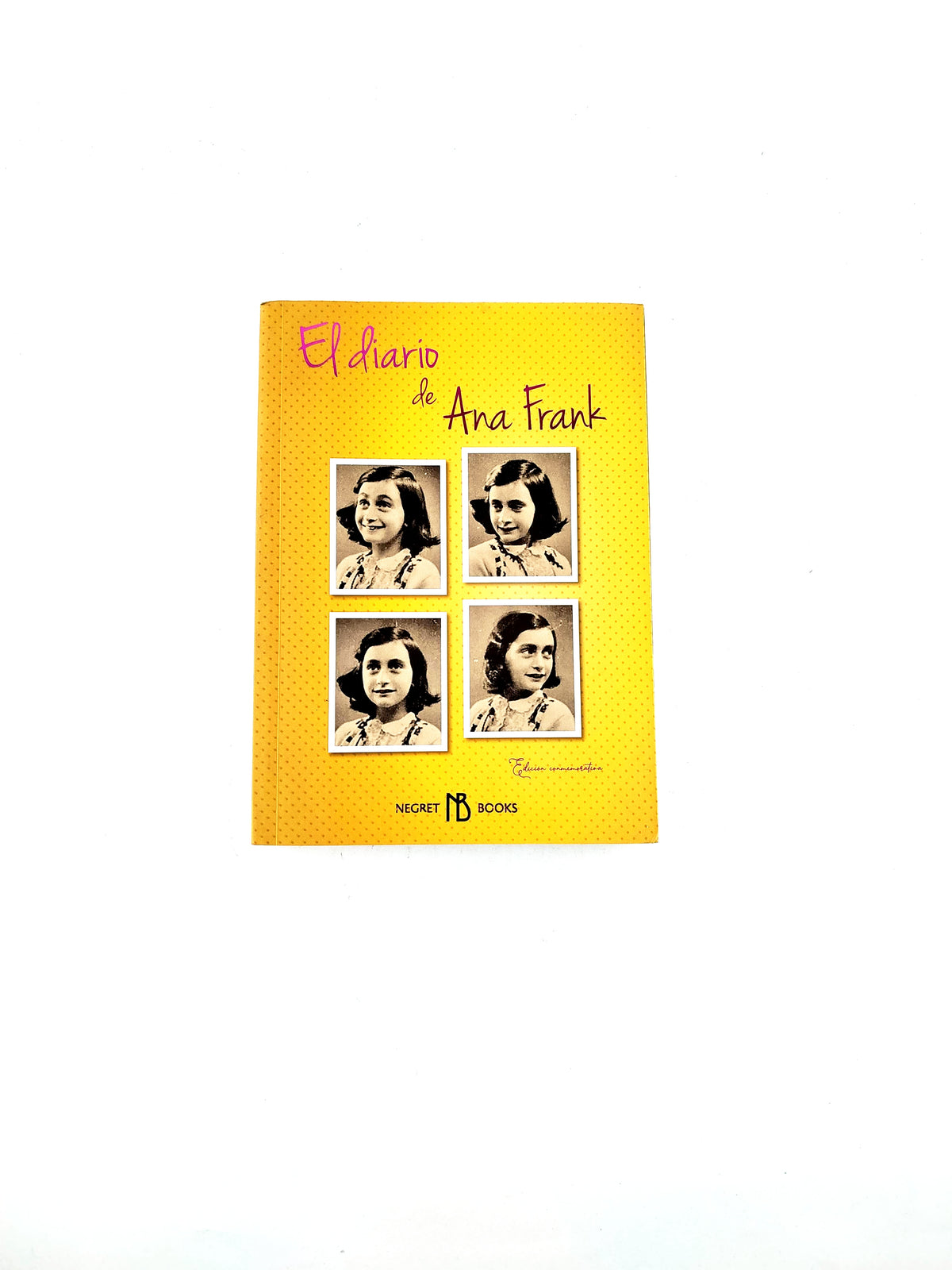 El diaro de ana frank by Ana Frank