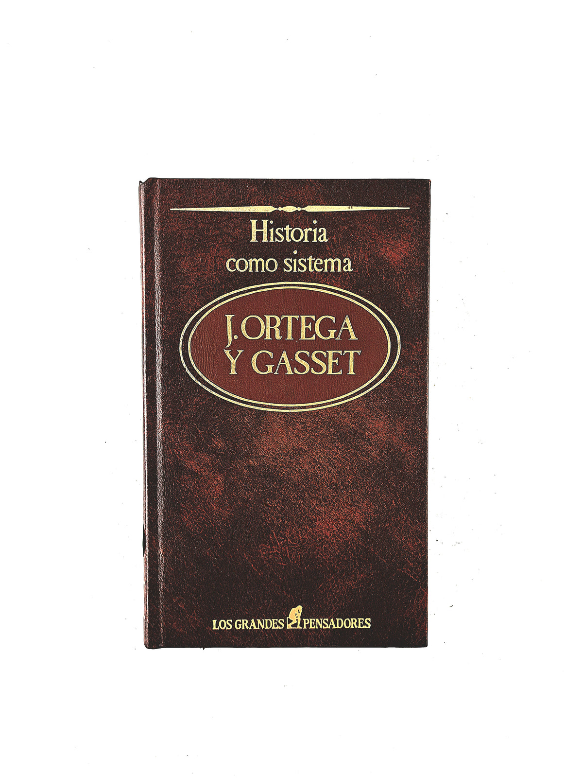 Historia como Sistema by J.Ortega y Gasset