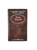 Novum Organum by Francis Bacon
