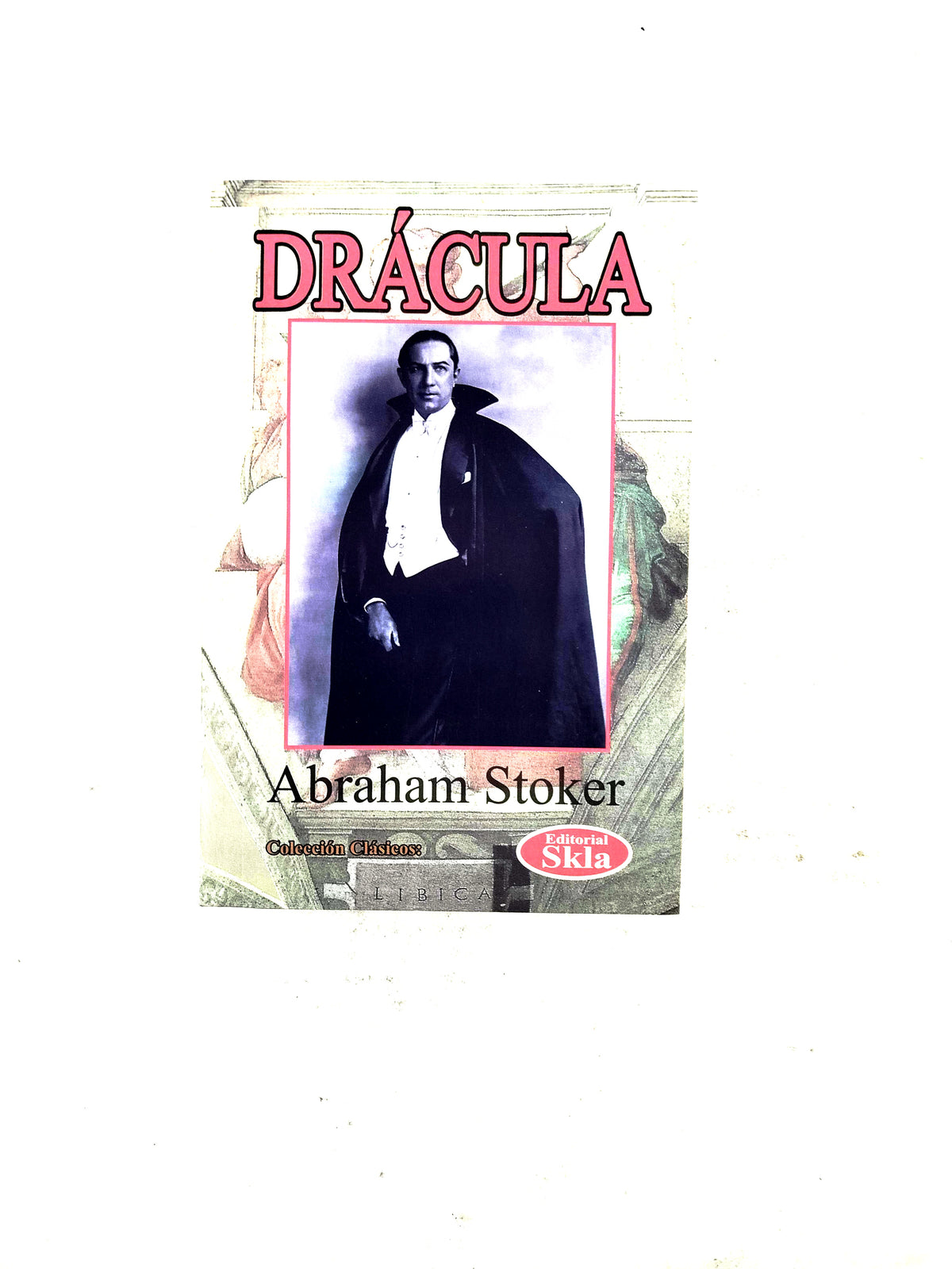 Drácula by Abraham Stoker