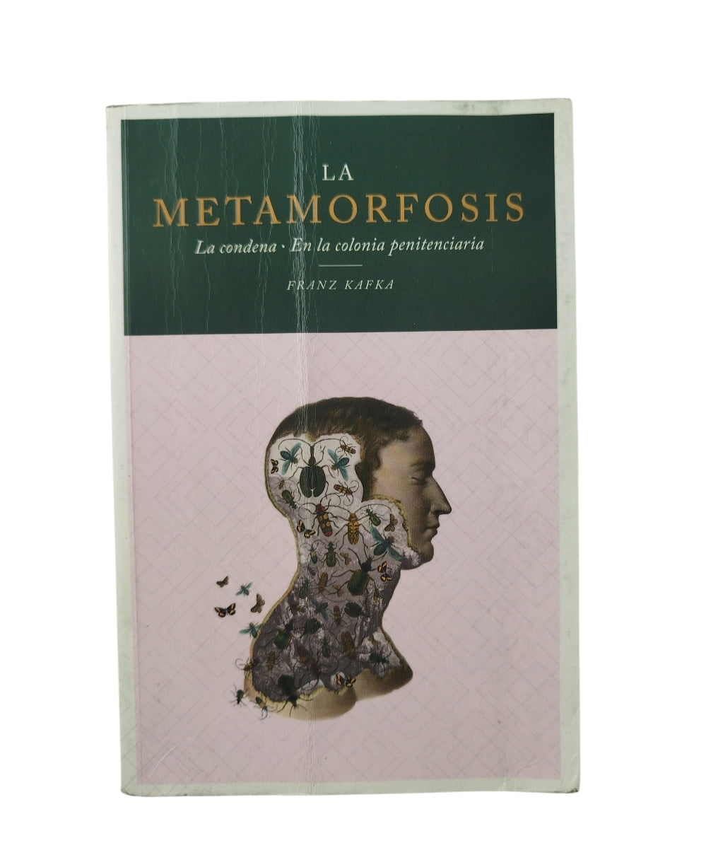 La Metamorfosis la condena en la colonia penitenciaria by Franz Kafka