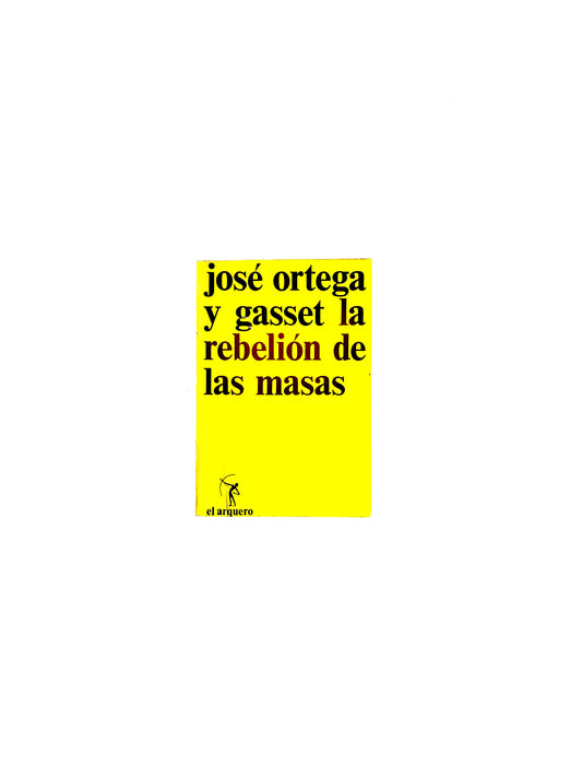 La rebelión de las masas