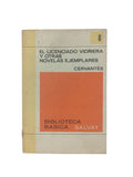 El licenciado vidriera y otras novelas ejemplares by Miguel de Cervantes