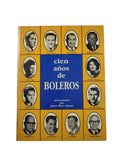 Cien años de boleros by Jaime Rico Salazar