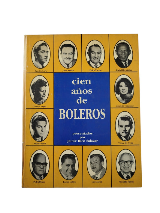 Cien años de boleros by Jaime Rico Salazar