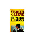 El Factor Humano by Graham Greene