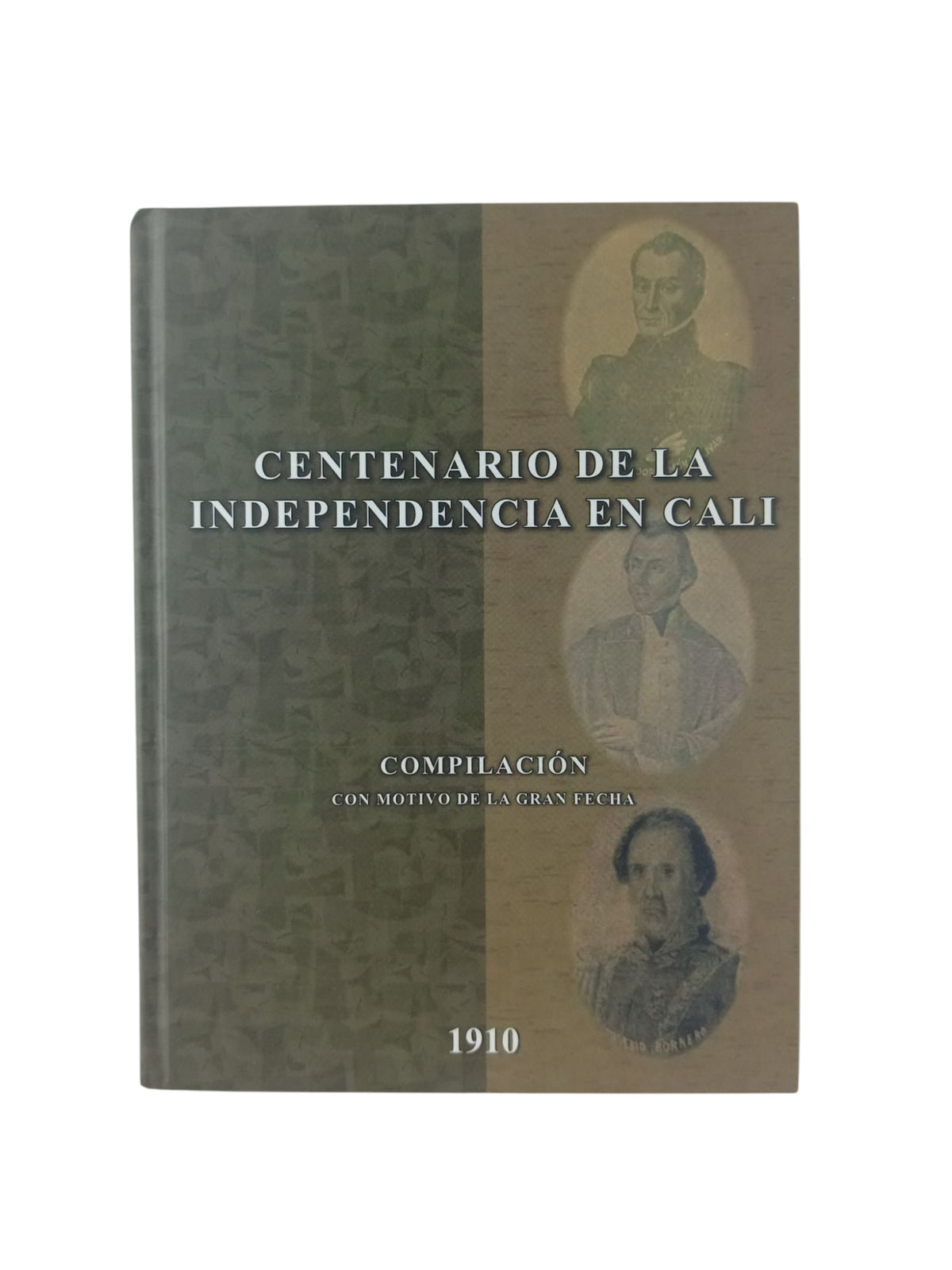 Centenario de la independencia en Cali by Varios