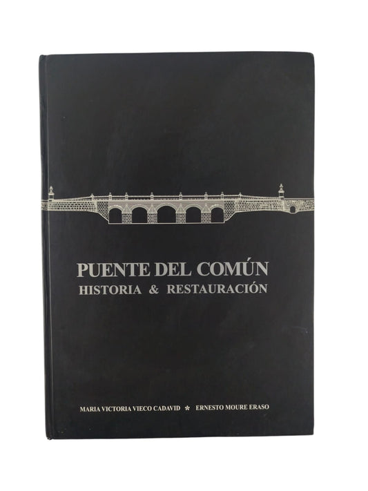 Puente del común historia & restauración