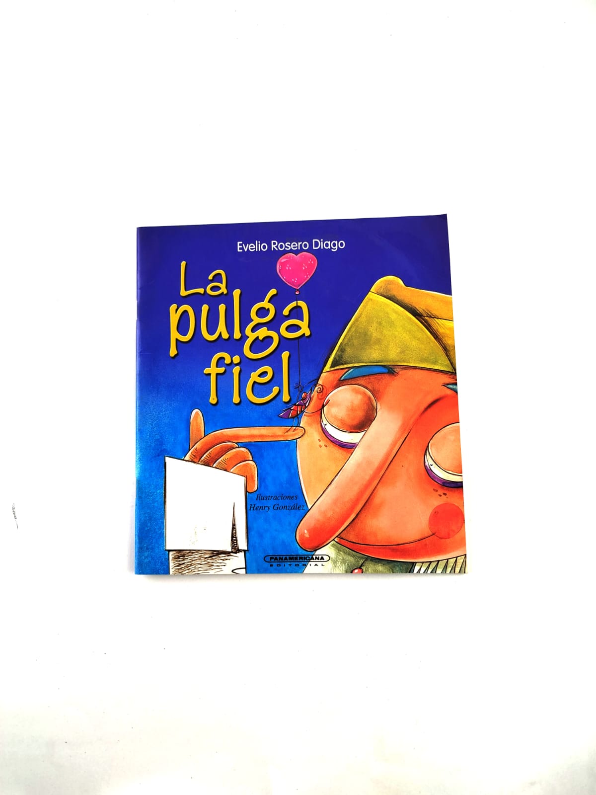La Pulga Fiel by Evelio Rosero