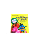 La cazadora casada by Emma Lucía Ardila Jaramillo
