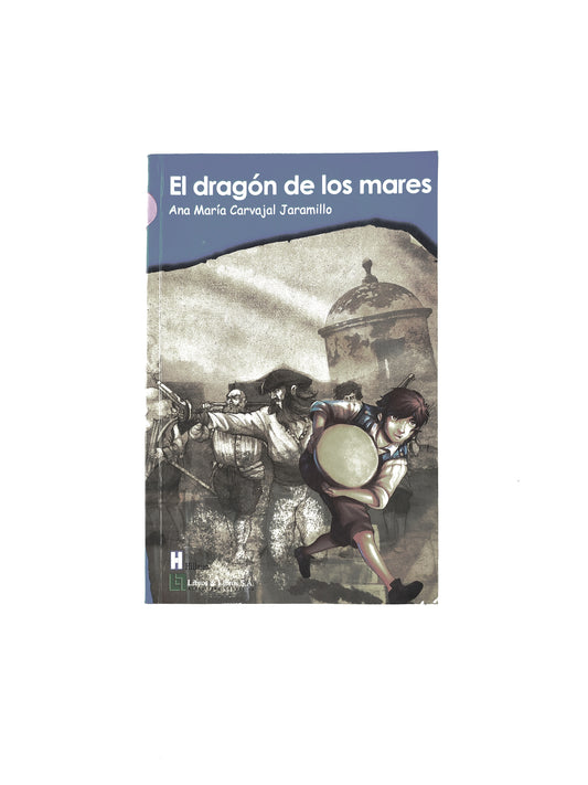 El dragón de los mares by Ana María Carvajal