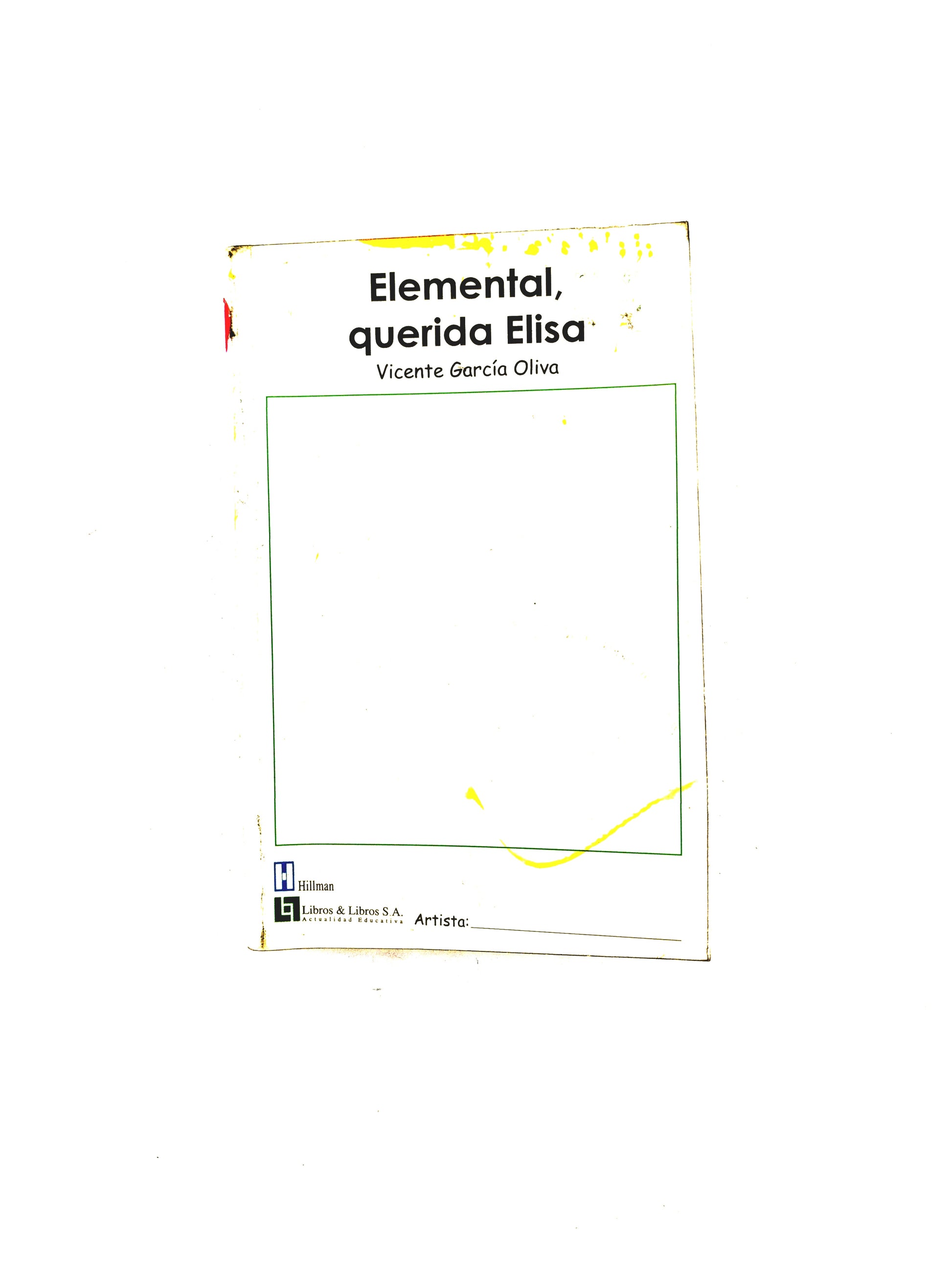 Elemental, querida Elisa by Vicente García Oliva