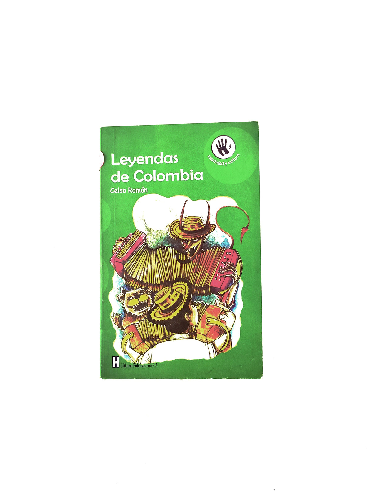 Leyendas de Colombia by Celso Román