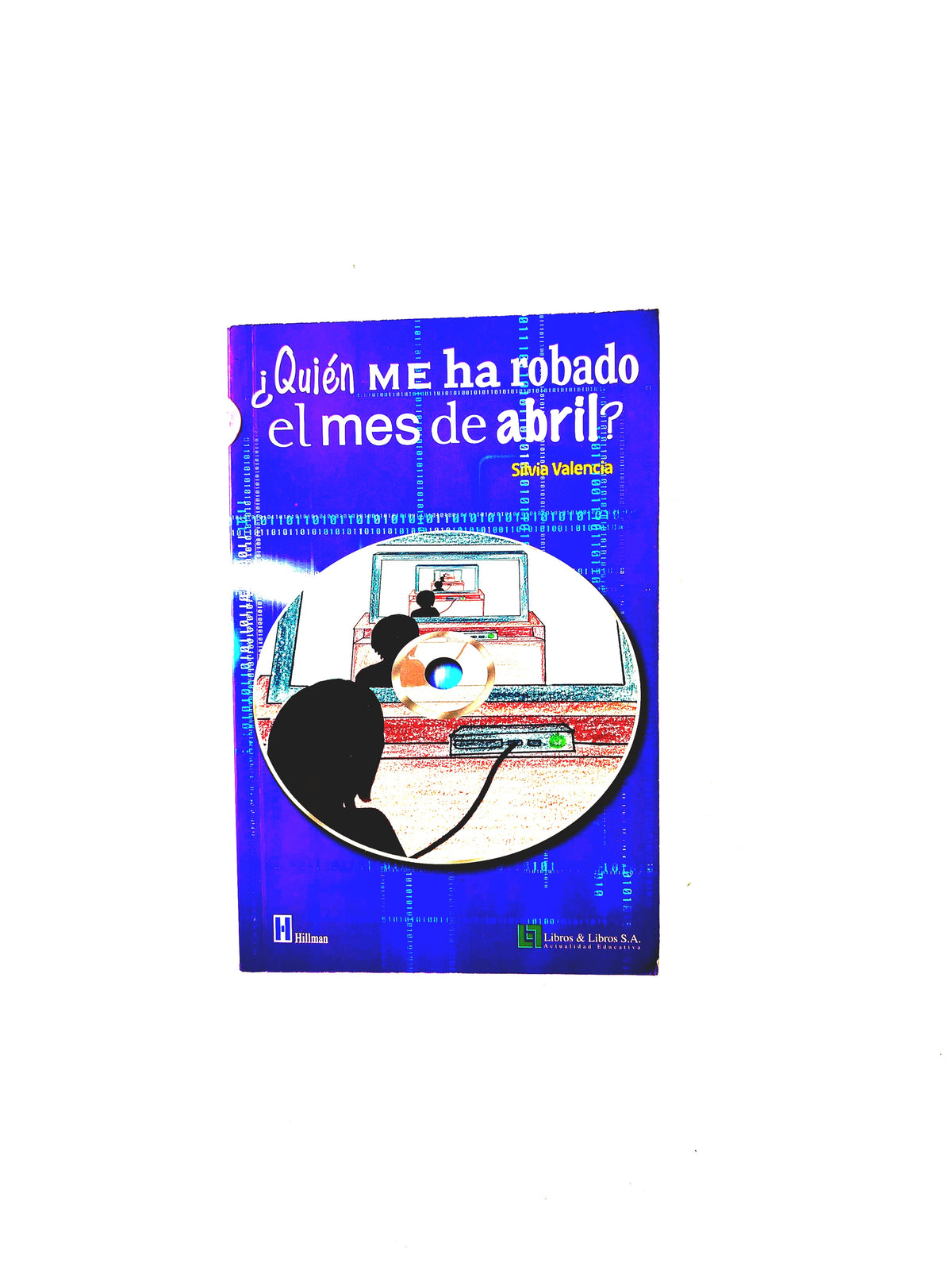 Quien me ha robado el mes de abril by Quien me ha robado el mes de abril