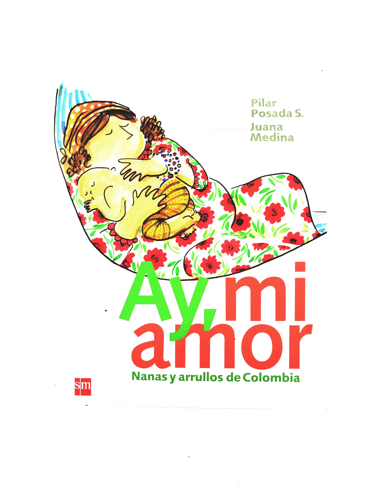Ay, mi amor by Pilar Posada