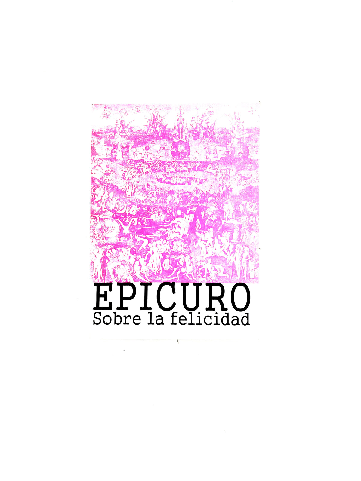 Sobre la Felicidad by Epicuro