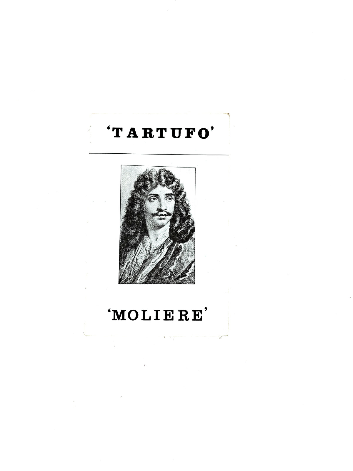 "Tartufo" by Moliére