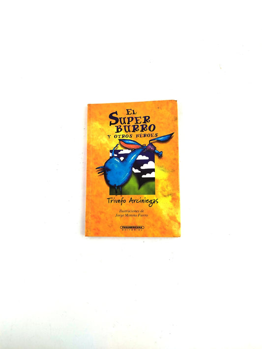 El Super Burro y Otros Héroes