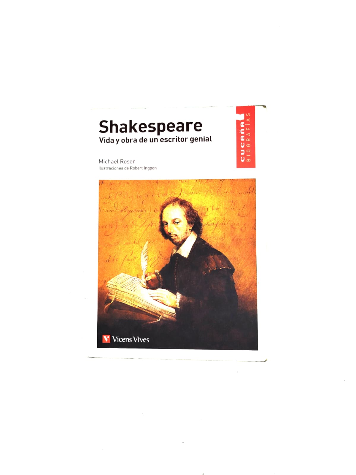 Shakespeare. Vida Y Obra De Un Escritor Genial by Michael Rosen