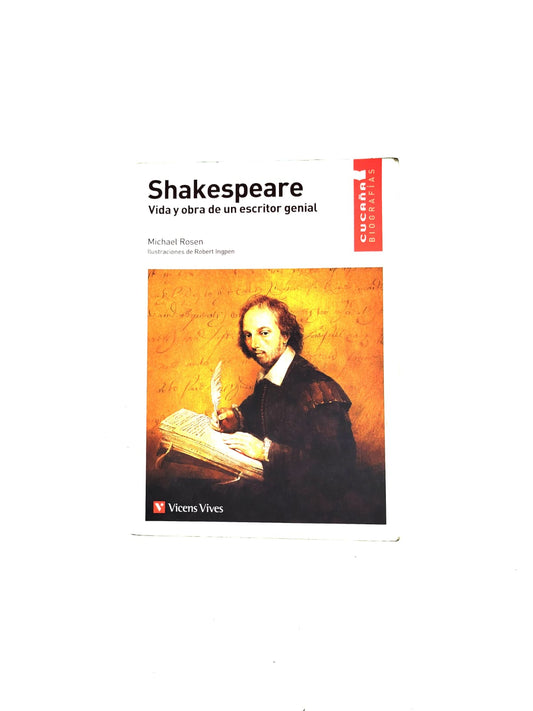 Shakespeare. Vida Y Obra De Un Escritor Genial