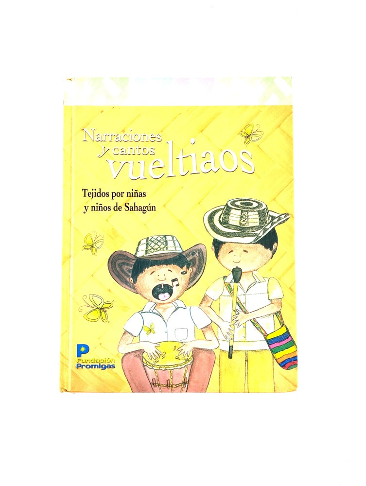 Narraciones y cantos vueltiaos by Varios Autores
