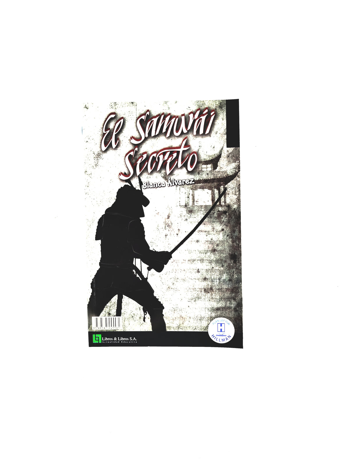 El samurai secreto by Blanca Álvarez