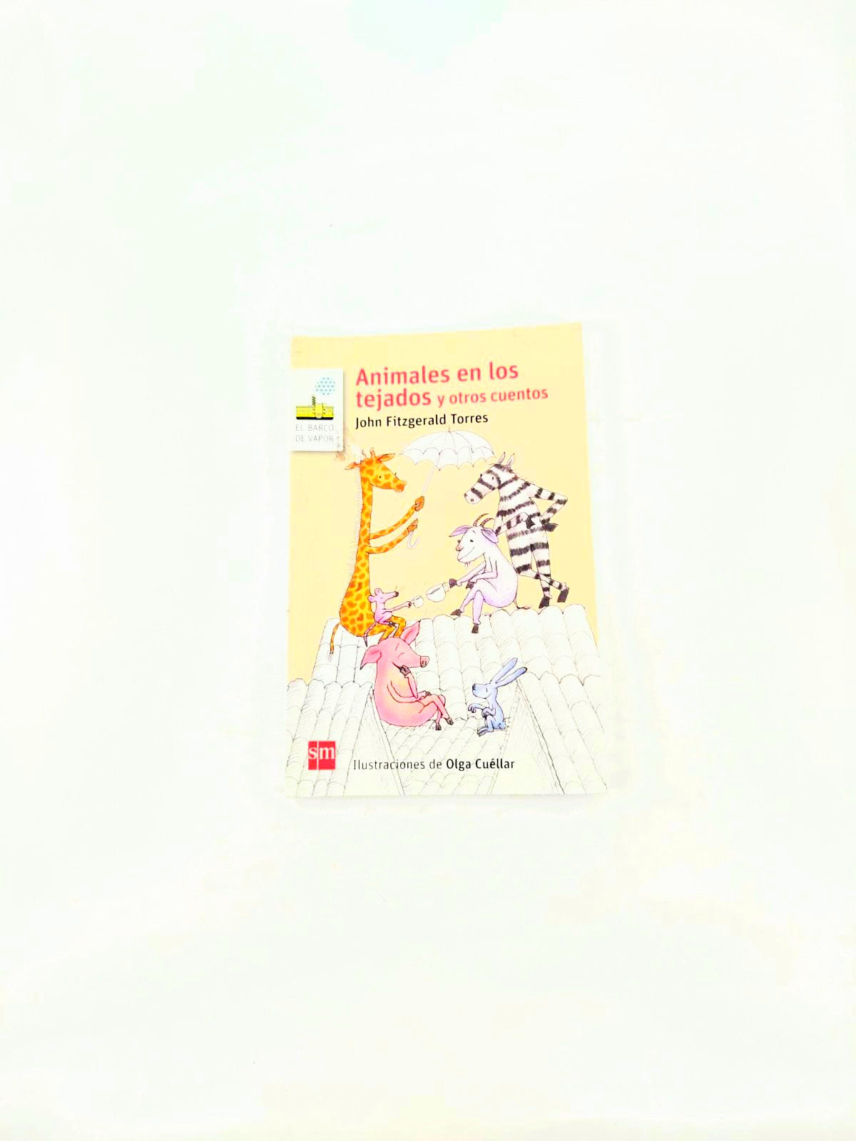 Animales en los tejados y otros cuentos