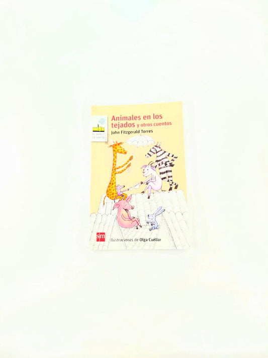 Animales en los tejados y otros cuentos