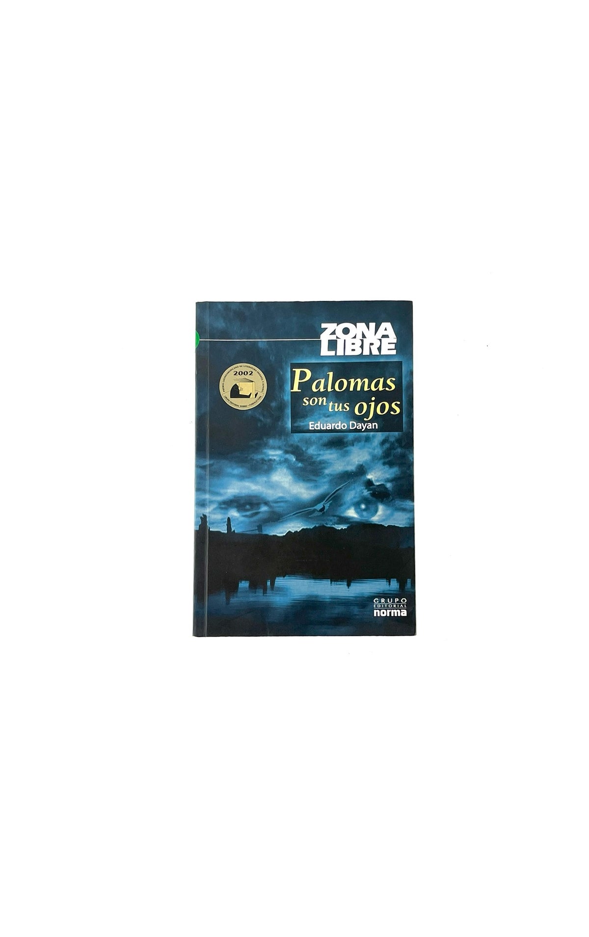 Palomas son tus ojos by Eduardo Dayan