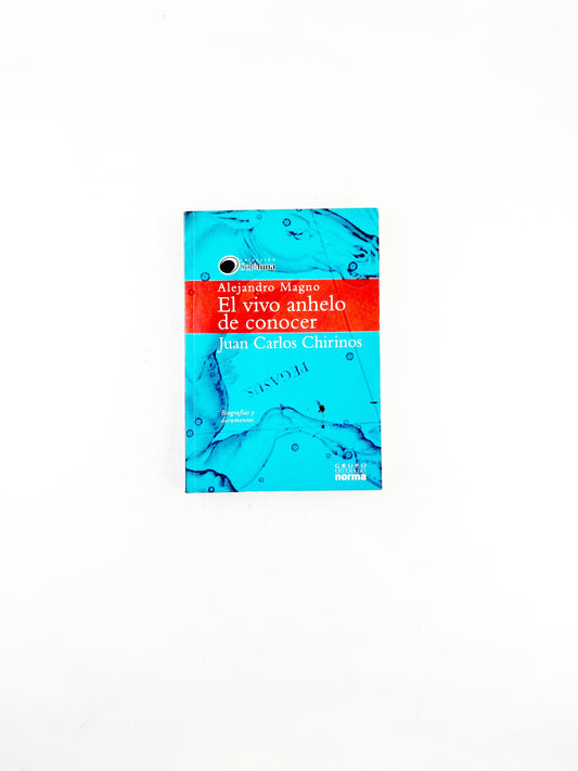 Alejandro magno el vivo anhelo de conocer