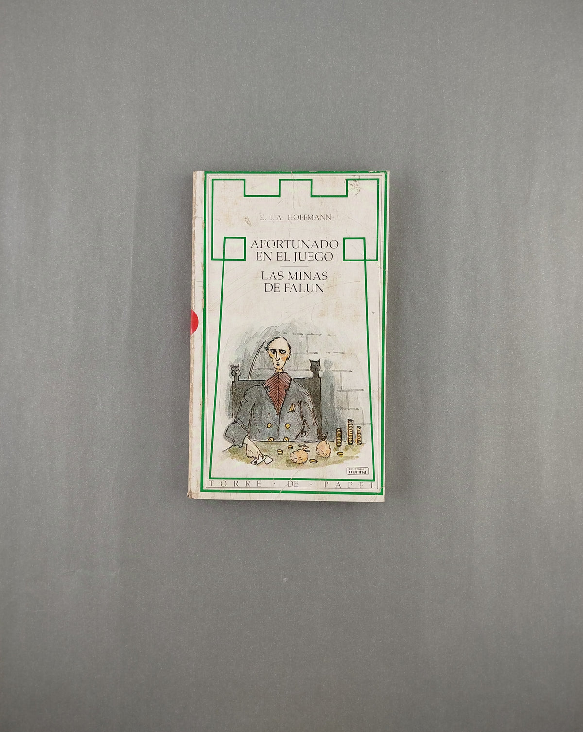 Afortunado en el juego / las minas de falun by E. T. A. Hoffmann