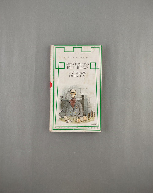 Afortunado en el juego / las minas de falun by E. T. A. Hoffmann