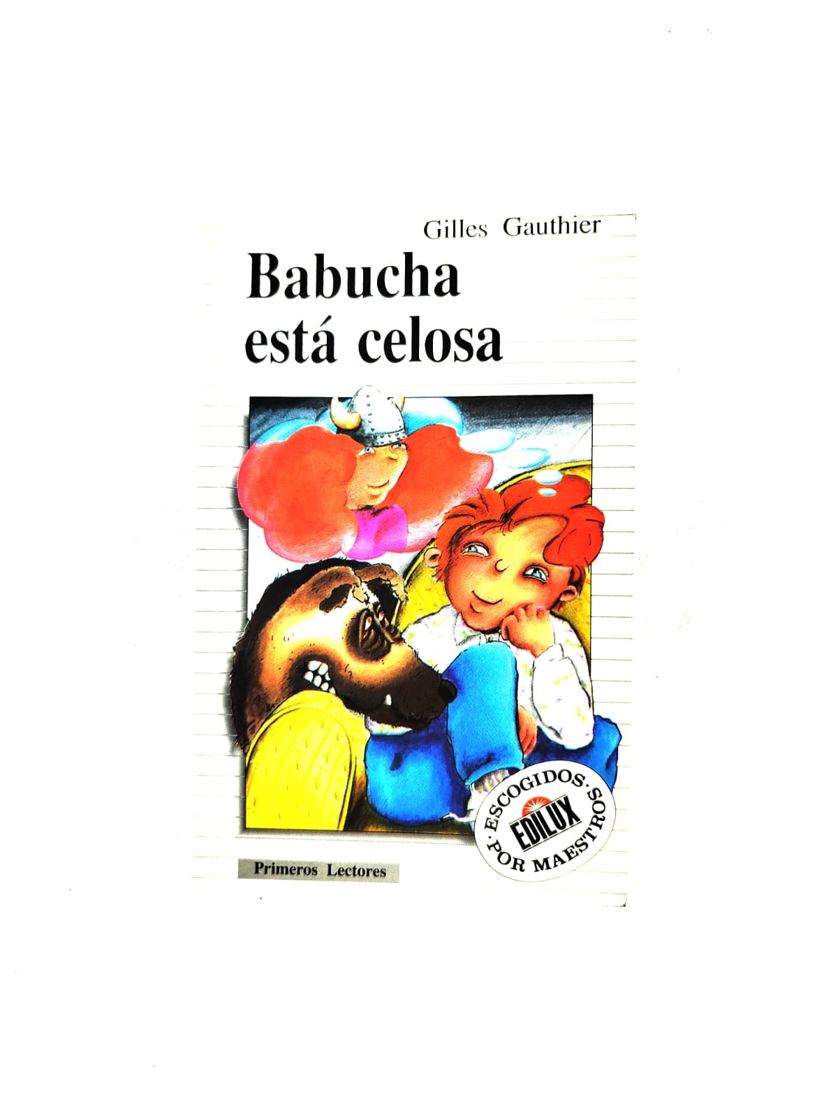Babucha está celosa by Gilles Gauthier